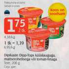 Dipikaste Dipp-Tops küüslauguga, maitserohelisega või tomati-fetaga