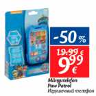 Mängutelefon
Paw Patrol
