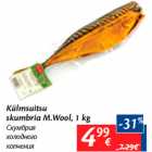 Külmsuitsu
skumbria M.Wool, 1 kg

