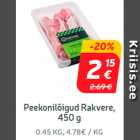 Allahindlus - Peekonilõigud Rakvere, 450 g
