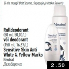 Allahindlus - Rulldeodorant (50 ml) või deodorant (150 ml) Sensitive Skin Anti White & Yellow Marks