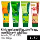 Allahindlus - Kätekreem kanepioliga, Aloe Veraga, mandlioliga või saialillega