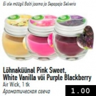 Lõhnaküünal Pink Sweet, White Vanilla või Purple Blaskberry