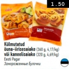 Allahindlus - Külmutatud õuna-iirisesaiake (360 g) või kaneelisaiake (320 g)