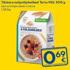 Allahindlus - Täistera neljaviljahelbed Tartu Mill, 500 g
