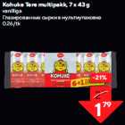 Allahindlus - Kohuke Tere multipakk, 7 x 43 g
vanilliga
