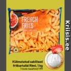 Külmutatud sakilised
friikartulid Rimi, 1 kg