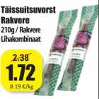 Täissuitsuvorst
Rakvere
210g / Rakvere
Lihakombinaat