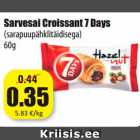 Allahindlus - Sarvesai Croissant 7 Days
