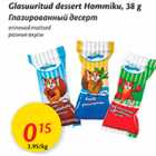 Glasuuritud dessert Hommiku, 38 g