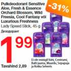 Allahindlus - Pulkdeodorant Sensitive Aloe, Fresh & Essence Orchard Blossom, Wild Freesia, Cool Fantasy või Luxurious Freshness 