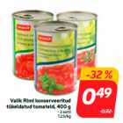 Valik Rimi konserveeritud
tükeldatud tomateid, 400 g
