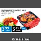 Allahindlus - MAKS & MOORITS MAITSELT MAHE GRILL-LIHA 500 G