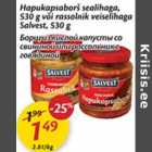 Hapukapsaborš sealihaga, 530 g või rassolnik veiselihaga salvest, 530 g