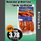 Muhedad grillvorstid
800g
