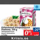 Külmutatud minipelmeenid Pealinna, 350 g