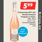 Prantsusmaa KGT vein
 Paradis Domaine
Preignes Le Vieux,
12%, 75 cl
