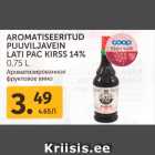 AROMATISEERITUD
PUUVILJAVEIN
LATI PAC KIRSS 14%
0,75 L