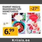 RAAMAT MAGUS
MAASIKAAEG VÕI
SEENETOIDUD