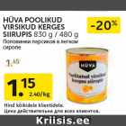 HÜVA POOLIKUD
VIRSIKUD KERGES
SIIRUPIS 