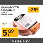 RANNAROOTSI
SEAKAEL, kg