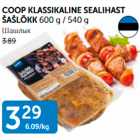COOP KLASSIKALINE SEALIHAST ŠAŠLÕKK 600 G / 540 G