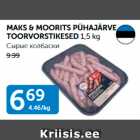 Allahindlus - MAKS & MOORITS PÜHAJÄRVE TOORVORSTIKESED 1,5 kg