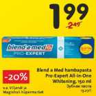 Allahindlus - Blend a Med hambapasta
Pro-Expert All-in-One
Whitening, 