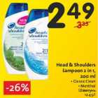 Head & Shoulders
šampoon 2 in 1, 