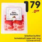 Selection by Rimi
kuivatatud Coppa sink, 