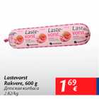 Lastevorst Rakvere, 600 g