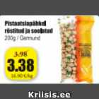 Pistaatsiapähkel röstitud ja soolatud 