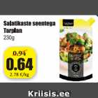 Allahindlus - Salatikaste seentega Tarplan 230 g