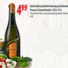 Allahindlus - Itaalia kaitstud päritolunimetusega poolvahuvein
Prosecco Frizzante Maschio