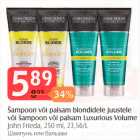 Šampoon või palsam blondidele juustele või šampoon või palsam Luxurious Volume 