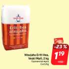 Nisujahu Eriti Hea,
Veski Mati, 2 kg