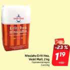 Allahindlus - Nisujahu Eriti Hea,
Veski Mati, 2 kg