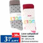 Laste sukkpüksid
Seven Lemon

