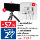 Магазин:Maxima,Скидка:4.Штатив для телефона - 2,99 €; 2. Наушники с микрофоном - 2.99 €