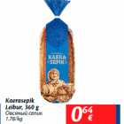 Allahindlus - Kaerasepik
Leibur, 360 g
