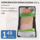 Allahindlus - KARNI BROILERI RINNALIHASINK 300 G