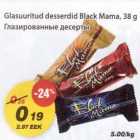 Allahindlus - Glasuuritud dessert Black Mama