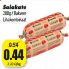 Allahindlus - Saiakate
200g / Rakvere
Lihakombinaat