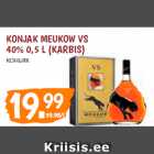 Allahindlus - KONJAK MEUKOW VS
40% 0,5 L (KARBIS)