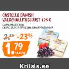 CASTELLO DANISH
VALGEHALLITUSJUUST 125 G