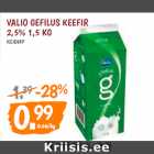 Allahindlus - VALIO GEFILUS KEEFIR 
2,5% 1,5 KG