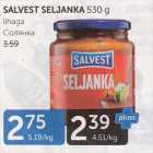 Allahindlus - SALVEST SELJANKA 530 G