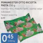 PIIMAMEISTER OTTO RICOTTA PASTA 250 G