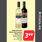 Argentiina vein
Santa Ana Caracter,
12,5%, 75 cl