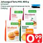 Jahusegud Tartu Mill, 400 g

